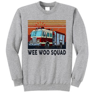 Wee Woo Squad Fire Truck Firefighter Vintage Tall Sweatshirt