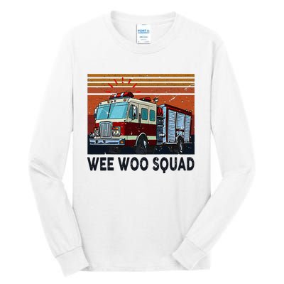 Wee Woo Squad Fire Truck Firefighter Vintage Tall Long Sleeve T-Shirt