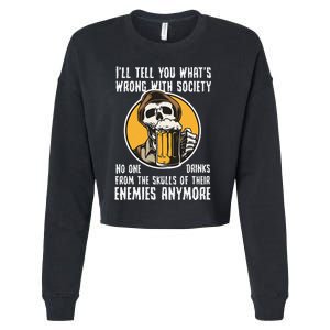 Wrong With Society Drink From The Skull Of Your Enemies Cropped Pullover Crew