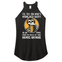 Wrong With Society Drink From The Skull Of Your Enemies Women's Perfect Tri Rocker Tank