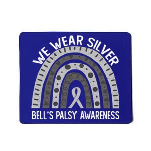 We Wear Silver For Bell’s Palsy Awareness Cute Gift Mousepad