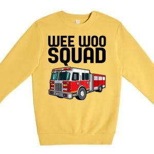 Wee Woo Squad Funny Firefighter Firetruck Premium Crewneck Sweatshirt