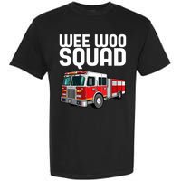 Wee Woo Squad Funny Firefighter Firetruck Garment-Dyed Heavyweight T-Shirt