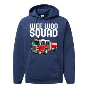 Wee Woo Squad Funny Firefighter Firetruck Performance Fleece Hoodie