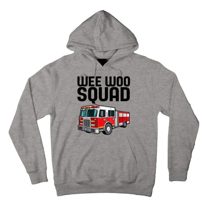 Wee Woo Squad Funny Firefighter Firetruck Tall Hoodie