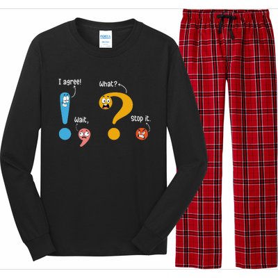 Wait What Stop It I Agree Funny English Grammar Teacher Long Sleeve Pajama Set