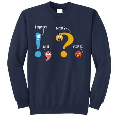 Wait What Stop It I Agree Funny English Grammar Teacher Sweatshirt