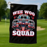 Wee Woo Squad Funny Firefighter Fire Trucks Golf Towel