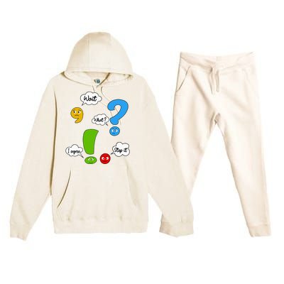 Wait What Stop It I Agree Funny Punctuation Grammar Teacher Premium Hooded Sweatsuit Set