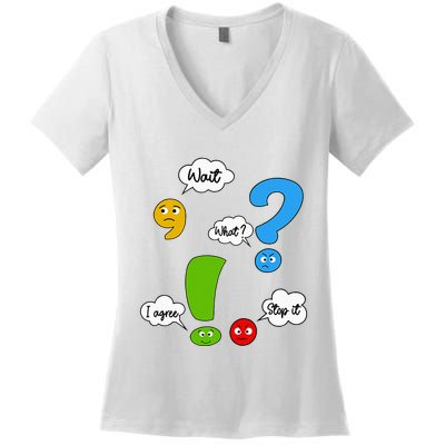 Wait What Stop It I Agree Funny Punctuation Grammar Teacher Women's V-Neck T-Shirt