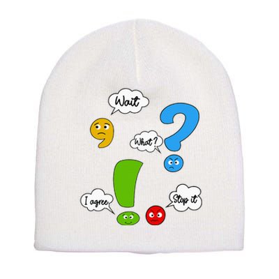 Wait What Stop It I Agree Funny Punctuation Grammar Teacher Short Acrylic Beanie