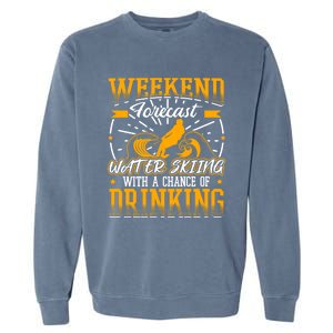 WeekendForecast Water Skiing Cool Gift Garment-Dyed Sweatshirt