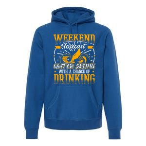 WeekendForecast Water Skiing Cool Gift Premium Hoodie