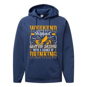 WeekendForecast Water Skiing Cool Gift Performance Fleece Hoodie