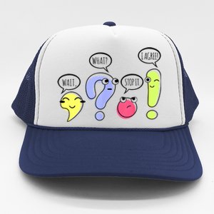 Wait What Stop It I Agree Funny Grammar Teacher Punctuation Trucker Hat