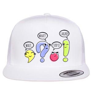 Wait What Stop It I Agree Funny Grammar Teacher Punctuation Flat Bill Trucker Hat