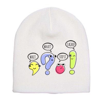 Wait What Stop It I Agree Funny Grammar Teacher Punctuation Short Acrylic Beanie