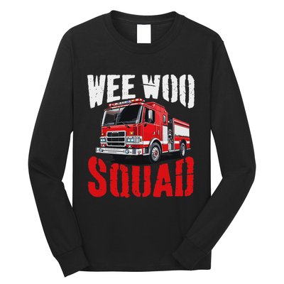 Wee Woo Squad Funny Firefighter Fire Truck Fireman Women Long Sleeve Shirt