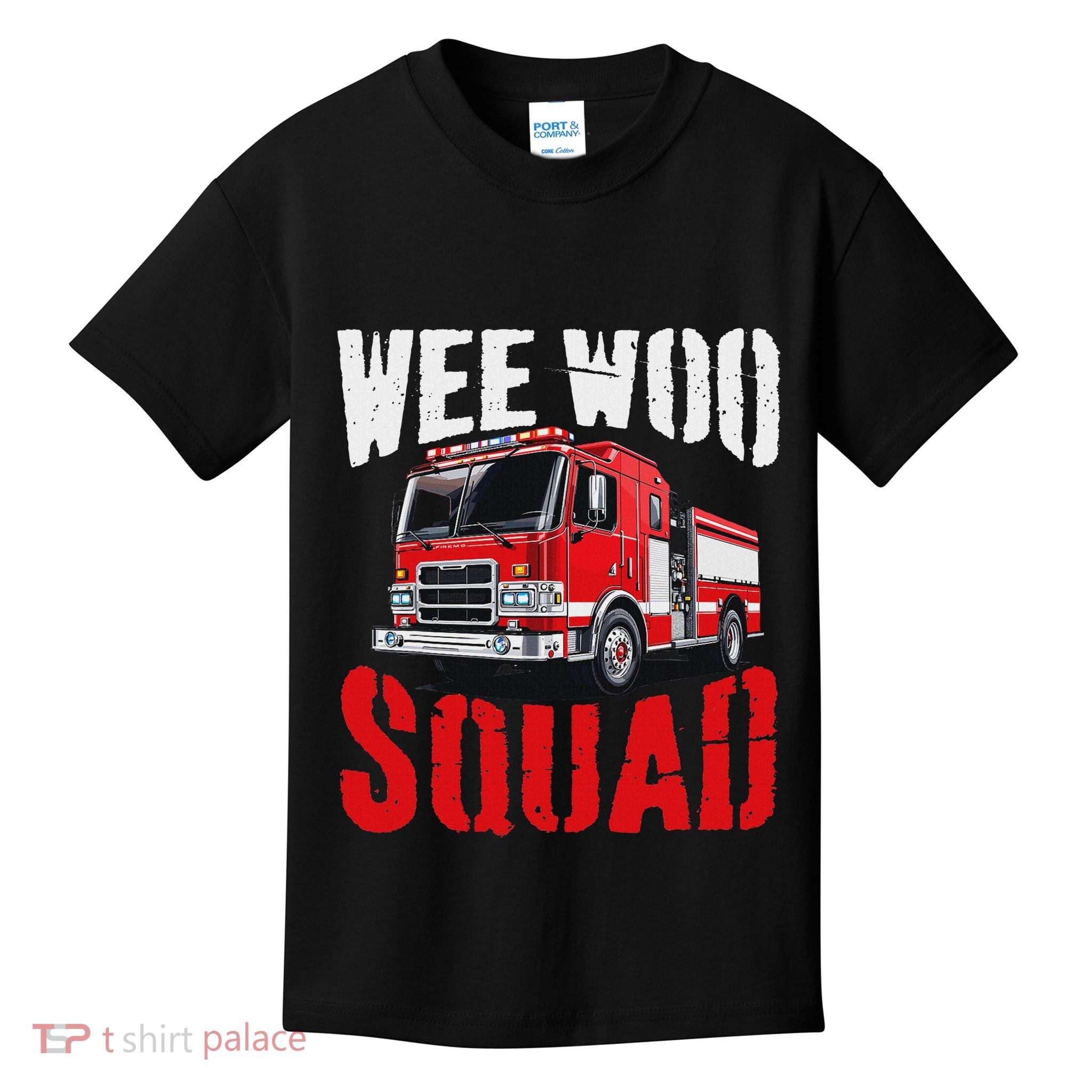 Wee Woo Squad Funny Firefighter Fire Truck Fireman Women Kids T-Shirt