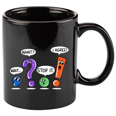 Wait What Stop It I Agree Funny Grammar Punctuation 11oz C Handle Ceramic Mug