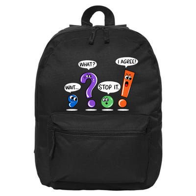 Wait What Stop It I Agree Funny Grammar Punctuation 16 in Basic Backpack