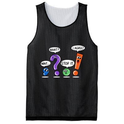 Wait What Stop It I Agree Funny Grammar Punctuation Mesh Reversible Basketball Jersey Tank