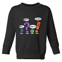 Wait What Stop It I Agree Funny Grammar Punctuation Toddler Sweatshirt