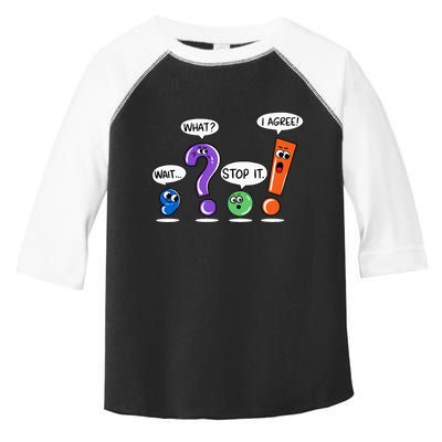 Wait What Stop It I Agree Funny Grammar Punctuation Toddler Fine Jersey T-Shirt