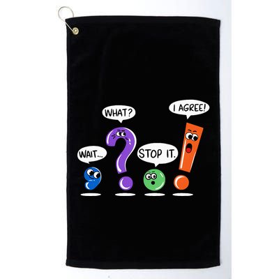 Wait What Stop It I Agree Funny Grammar Punctuation Golf Towel