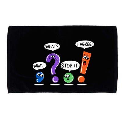 Wait What Stop It I Agree Funny Grammar Punctuation Microfiber Hand Towel