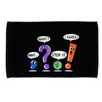 Wait What Stop It I Agree Funny Grammar Punctuation Microfiber Hand Towel