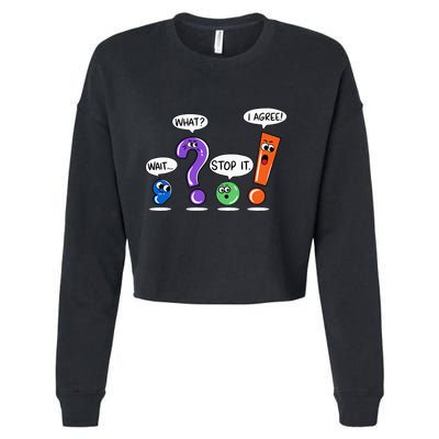 Wait What Stop It I Agree Funny Grammar Punctuation Cropped Pullover Crew