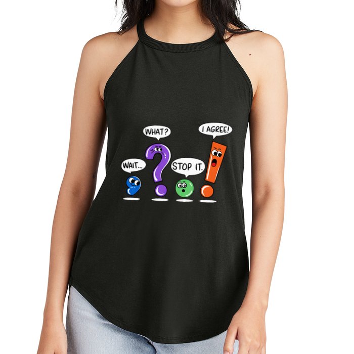 Wait What Stop It I Agree Funny Grammar Punctuation Women's Perfect Tri Rocker Tank