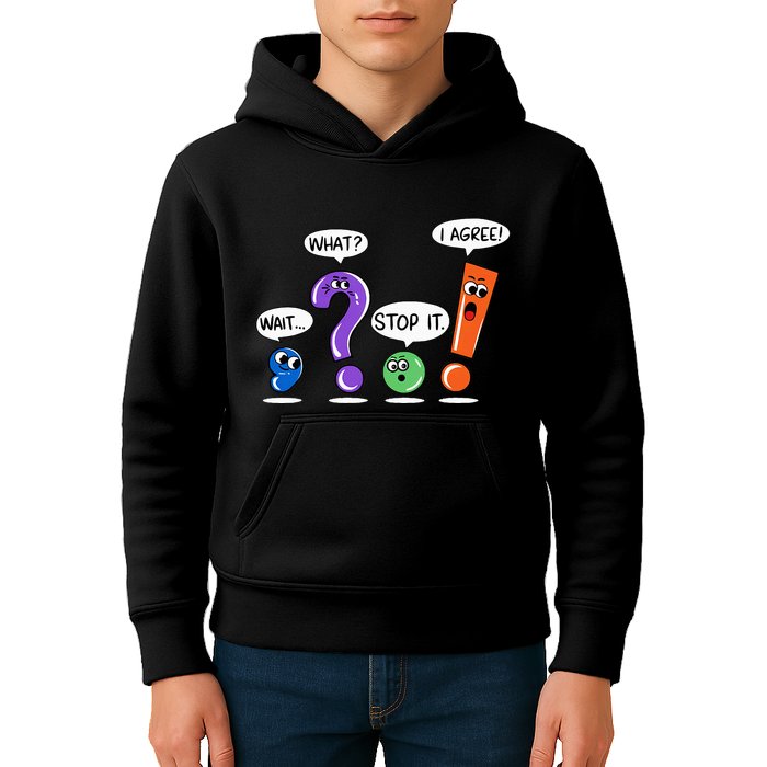 Wait What Stop It I Agree Funny Grammar Punctuation Kids Hoodie
