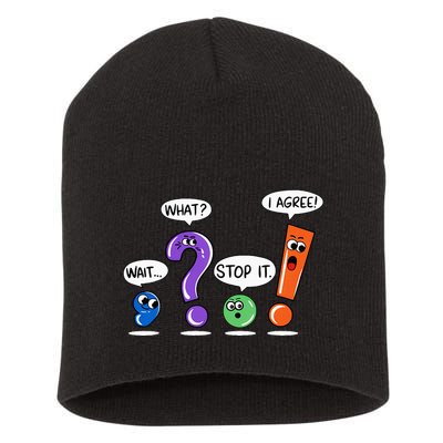 Wait What Stop It I Agree Funny Grammar Punctuation Short Acrylic Beanie