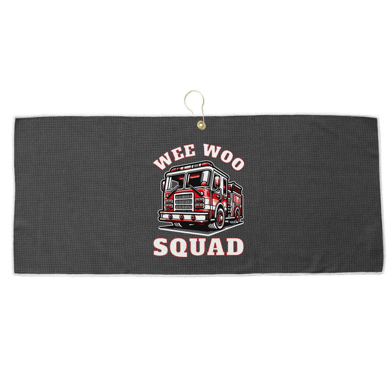 Wee Woo Squad Fire Truck Funny Firefighter Family Large Microfiber Waffle Golf Towel