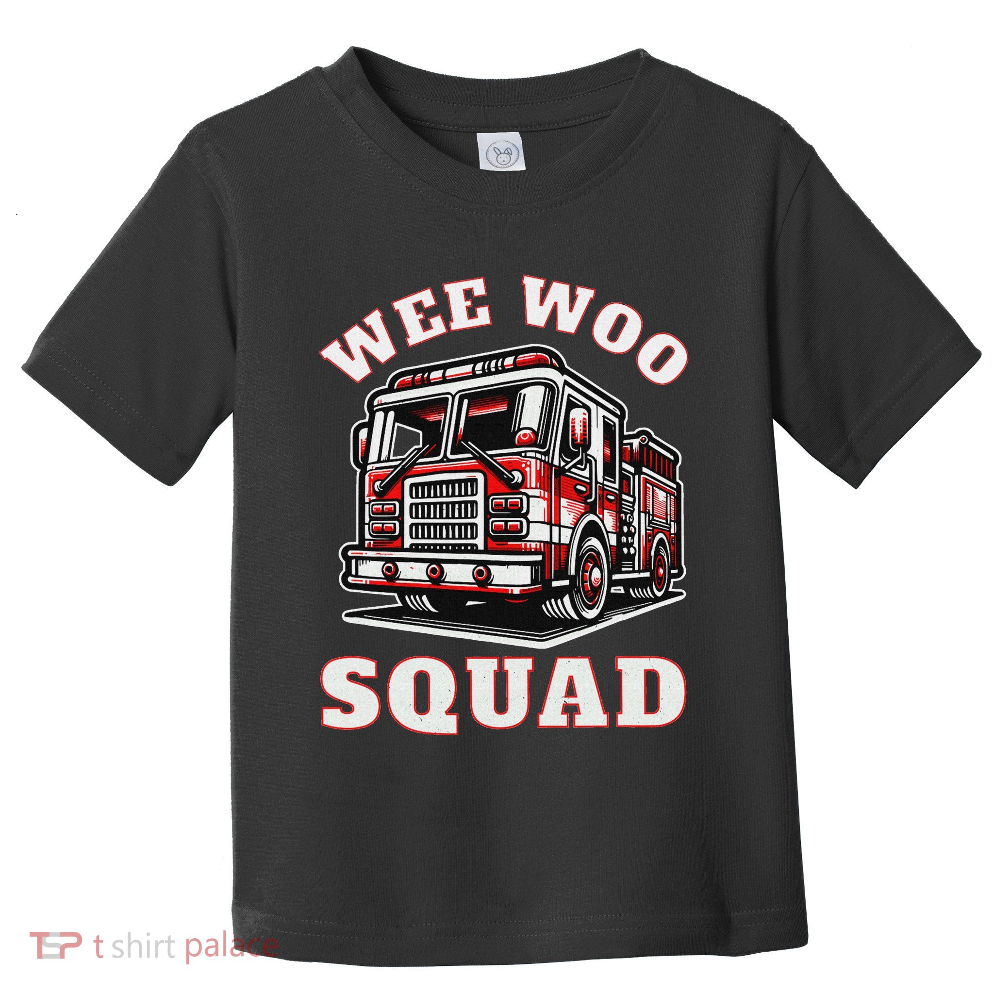 Wee Woo Squad Fire Truck Funny Firefighter Family Toddler T-Shirt
