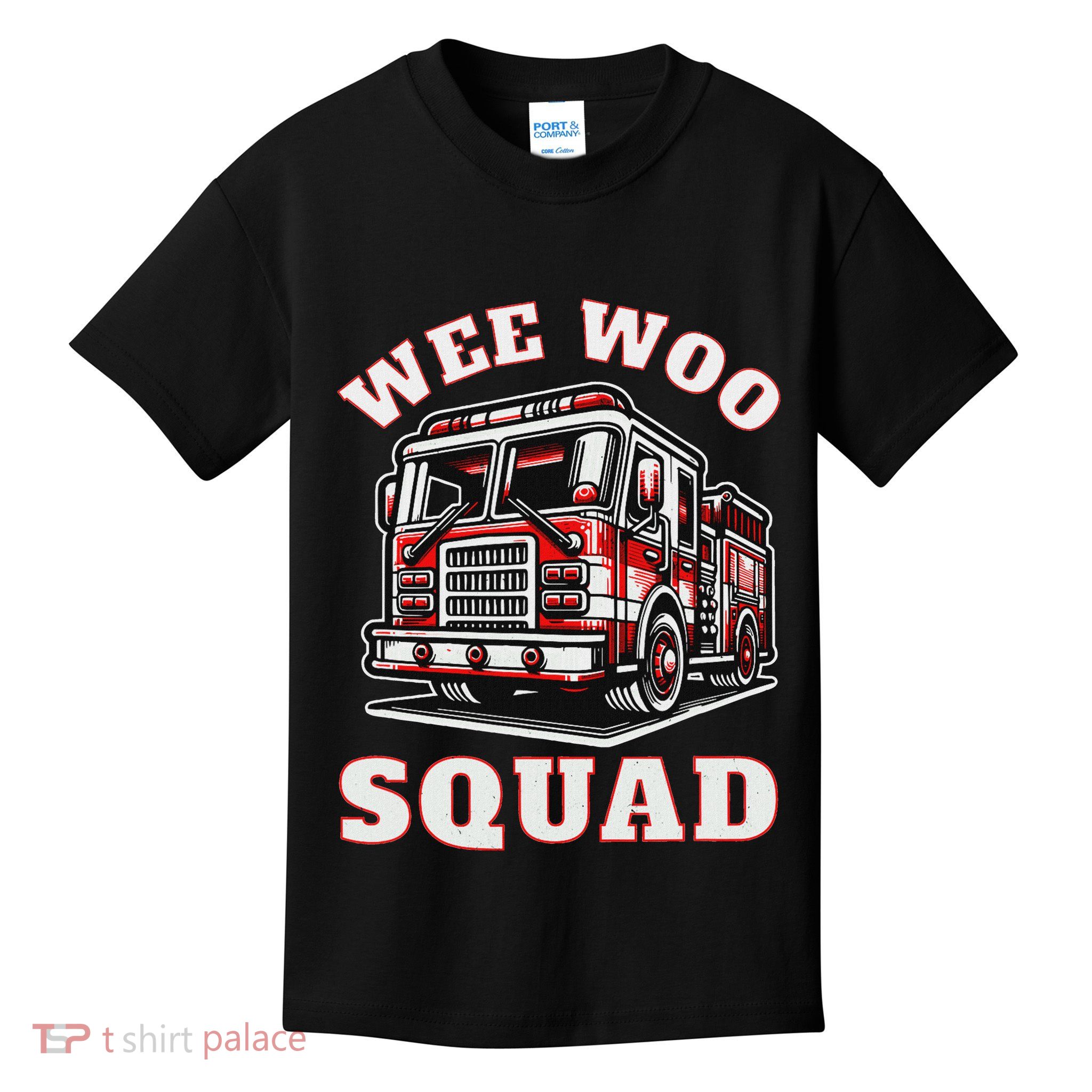 Wee Woo Squad Fire Truck Funny Firefighter Family Kids T-Shirt