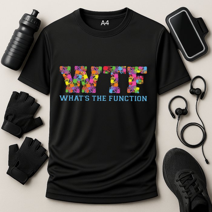 Wtf WhatS The Function Behavior Analyst Cooling Performance Crew T-Shirt