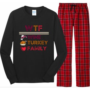 Wtf Wine Turkey Family Thanksgiving Long Sleeve Pajama Set