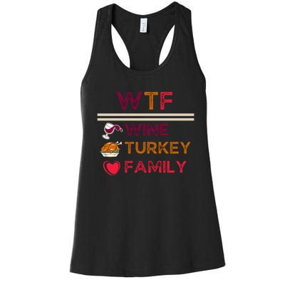 Wtf Wine Turkey Family Thanksgiving Women's Racerback Tank