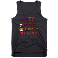 Wtf Wine Turkey Family Thanksgiving Tank Top