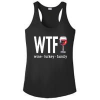 Wtf Wine Turkey Family Funny Thanksgiving Ladies PosiCharge Competitor Racerback Tank