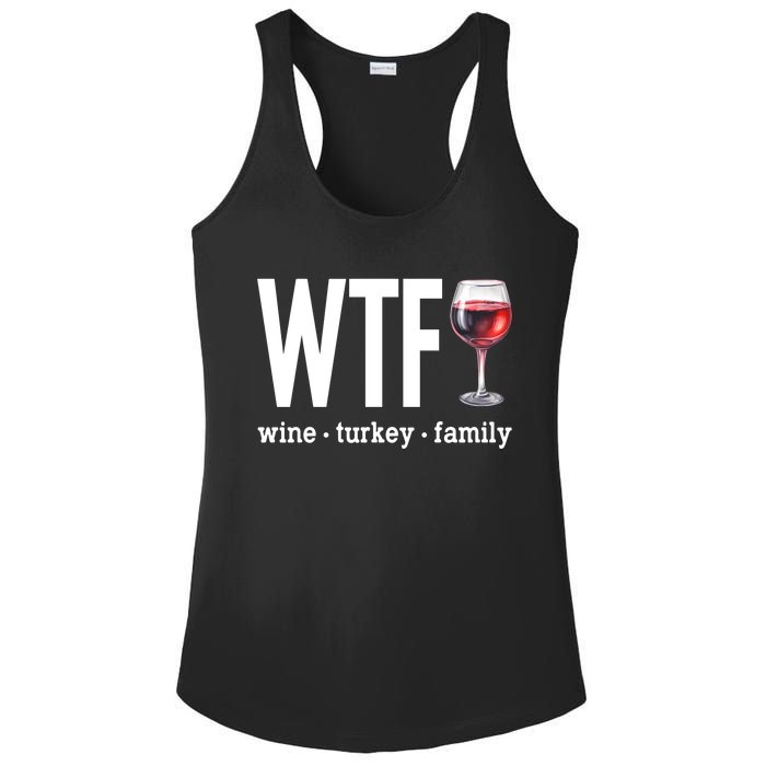 Wtf Wine Turkey Family Funny Thanksgiving Ladies PosiCharge Competitor Racerback Tank