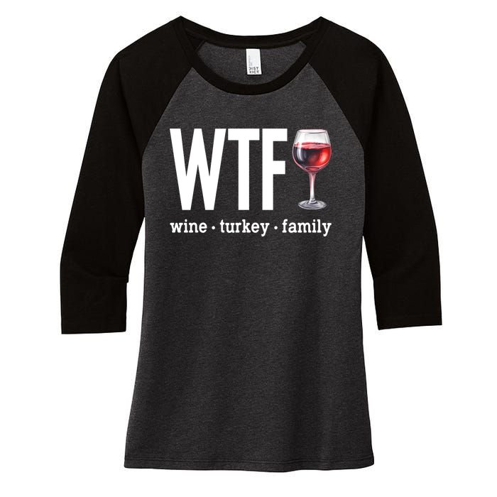 Wtf Wine Turkey Family Funny Thanksgiving Women's Tri-Blend 3/4-Sleeve Raglan Shirt