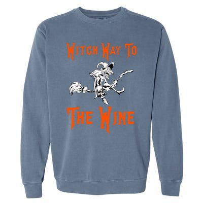 Witch Way To The Wine Fun Ing Witch Halloween Costume Gift Garment-Dyed Sweatshirt