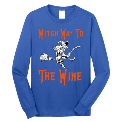 Witch Way To The Wine Fun Ing Witch Halloween Costume Gift Long Sleeve Shirt