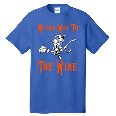 Witch Way To The Wine Fun Ing Witch Halloween Costume Gift Tall T-Shirt