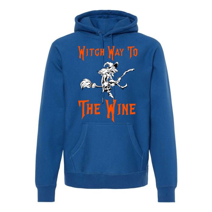 Witch Way To The Wine Fun Ing Witch Halloween Costume Gift Premium Hoodie