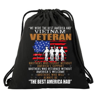 We Were The Best America Had Vietnam Veteran Brothers Who Drawstring Bag